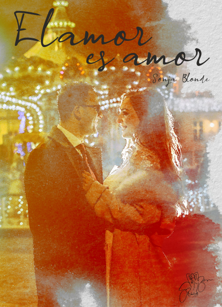Sonja Blonde autora romántica — El amor es amor