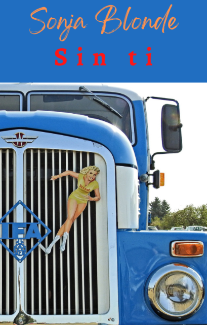 Sonja Blonde autora romántica — Sin ti