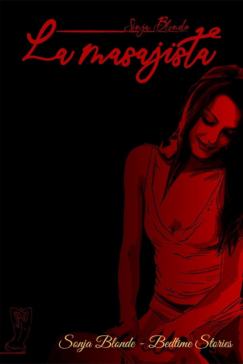 Sonja Blonde autora romántica — La masajista